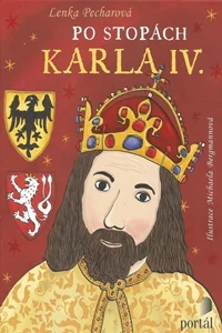 Śladami Karola IV. (Po stopách Karla IV.)